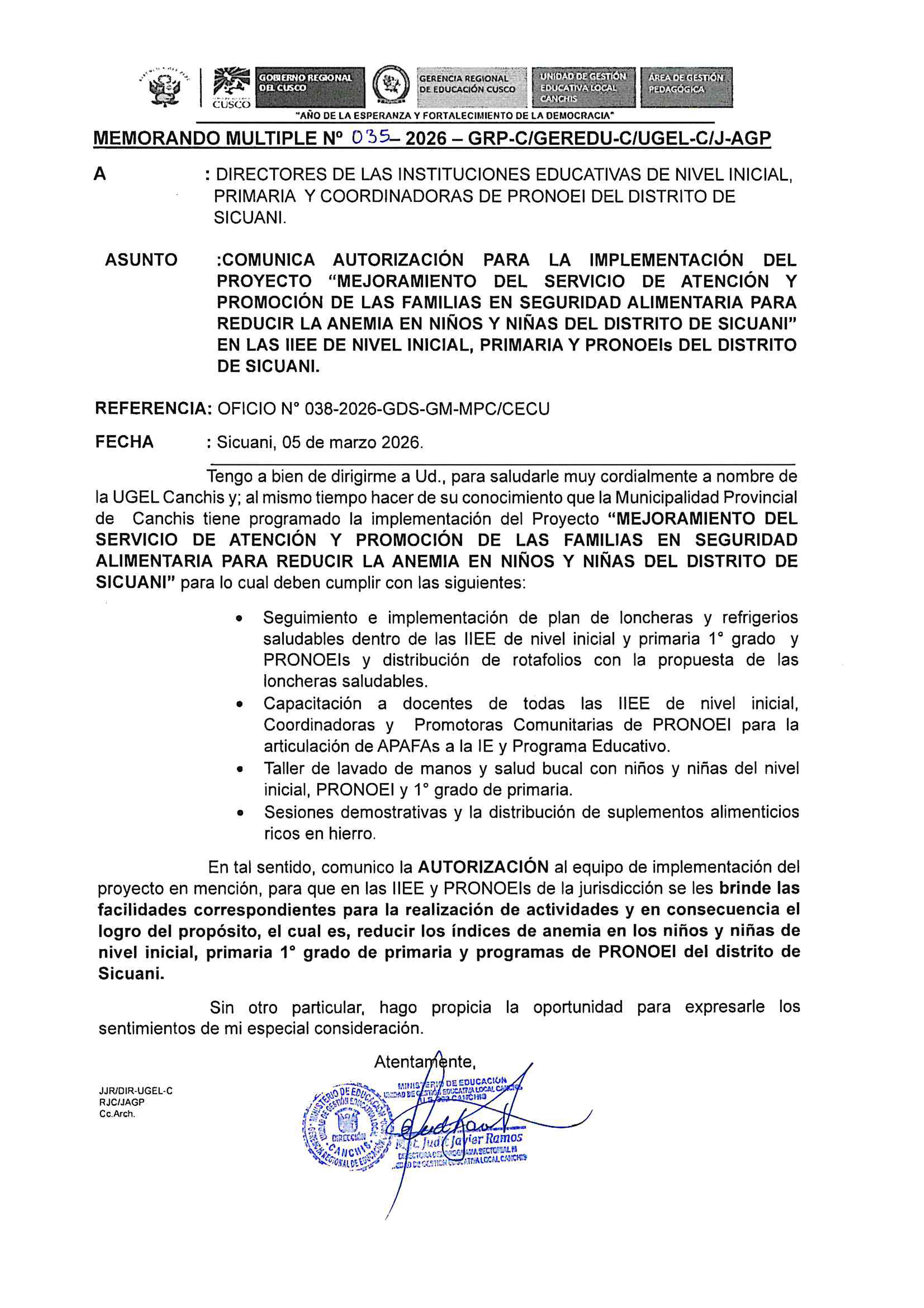 COMUNICA AUTORIZACIÓN PARA LA IMPLEMENTACIÓN DEL PROYECTO “MEJORAMIENTO DEL SERVICIO DE ATENCIÓN Y PROMOCIÓN DE LAS FAMILIAS EN SEGURIDAD ALIMENTARIA PARA REDUCIR LA ANEMIA EN NIÑOS Y NIÑAS DEL DISTRITO DE SICUANI” EN LAS IIEE DE NIVEL INICIAL, PRIMARIA Y